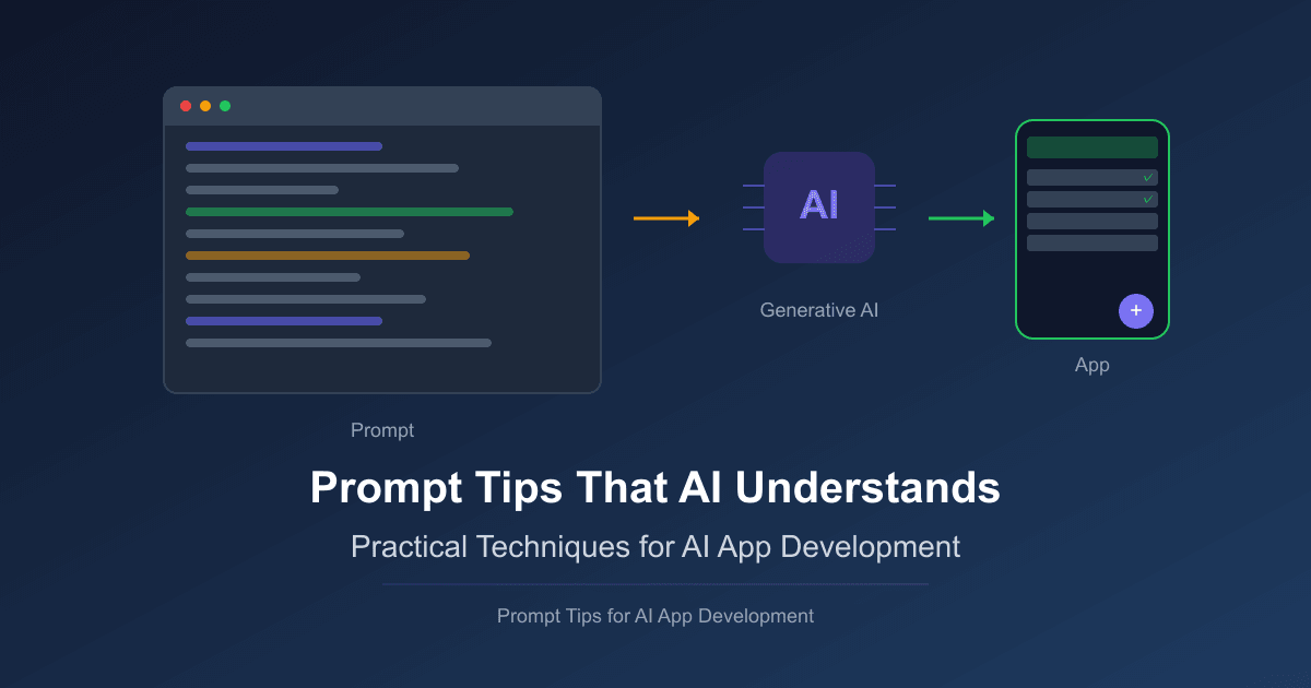 5 Prompt Tips for AI App Development with Practical Examples