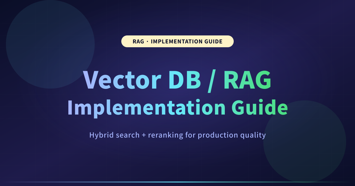 Vector DB / RAG Implementation Guide (Hands-On)