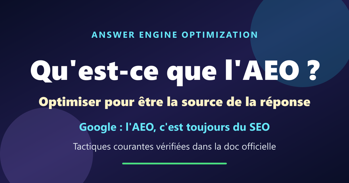 AEO : Answer Engine Optimization | Guide complet
