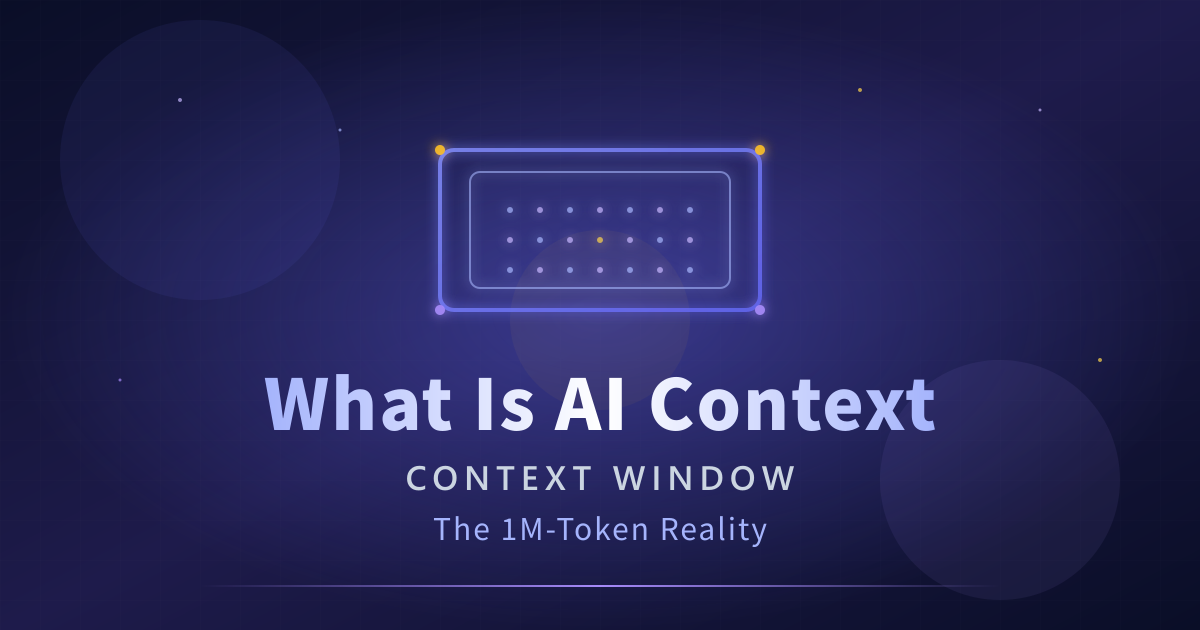 What Is AI Context Window | 1M-Token Reality & Cost Trap